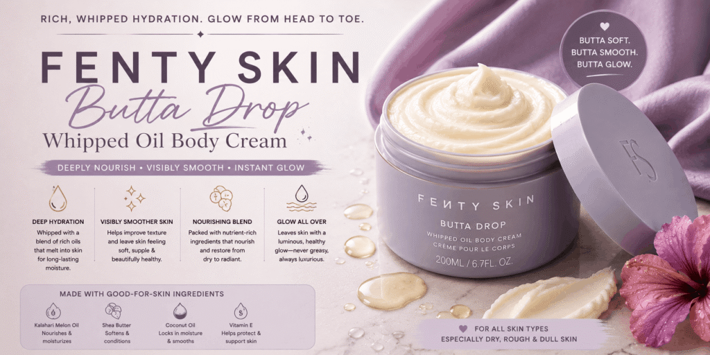 Fenty Skin Butta Drop Whipped Oil Body Cream in a lavender jar with creamy texture, oil droplets, and skincare-inspired details.