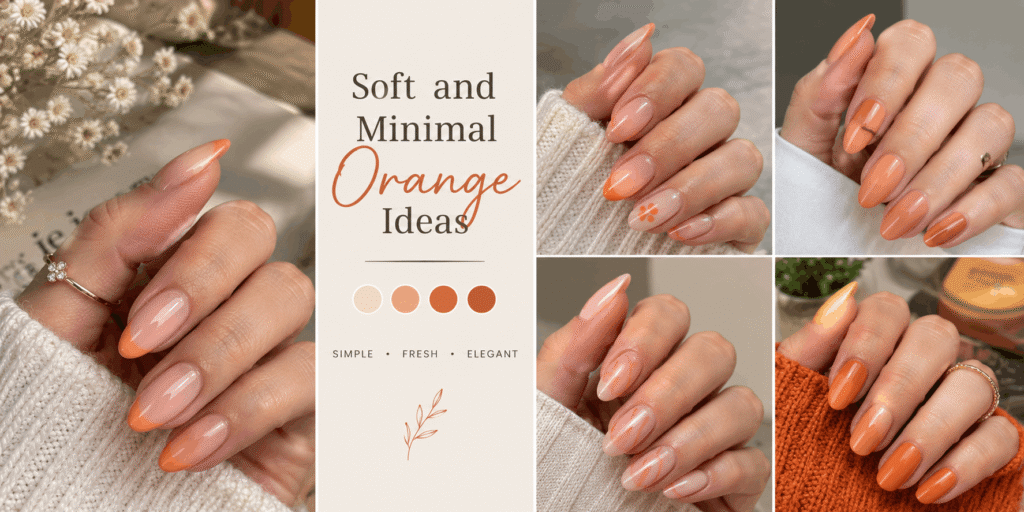 Soft orange manicure ideas featuring peachy nude nails, subtle orange French tips, delicate line art, and simple floral accents.