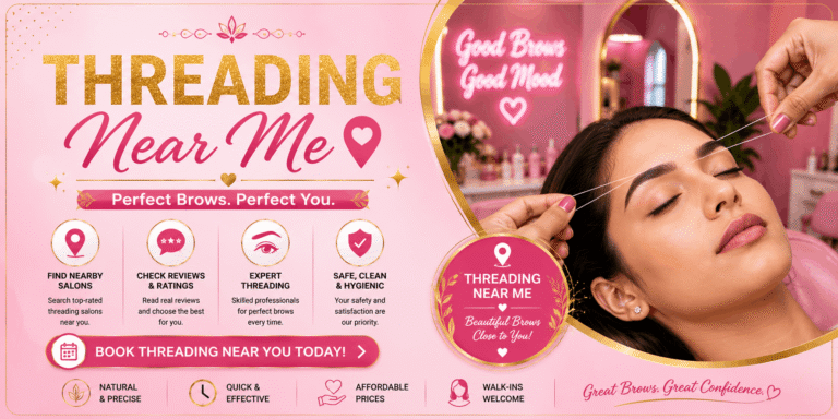 Threading near me for professional eyebrow shaping and grooming