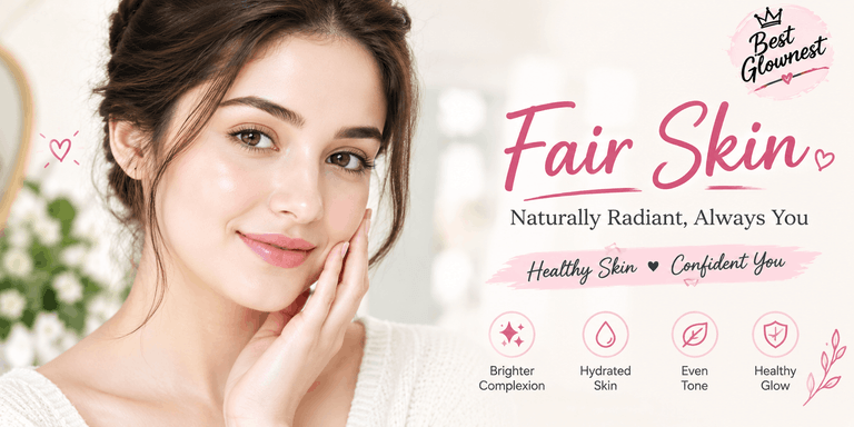 Fair Skin: Understanding Your Skin Tone & Caring for It